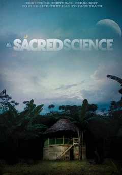The Sacred Science - Movie