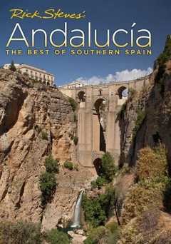Rick Steves Andalucia: The Best of Southern Spain - Movie