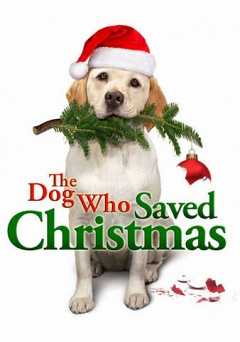 The Dog Who Saved Christmas - vudu