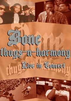 Bone Thugs N Harmony - Movie