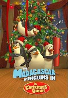 The Madagascar Penguins in a Christmas Caper - Movie