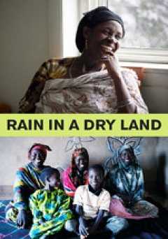 Rain In a Dry Land - Movie