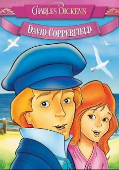 Charles Dickens: David Copperfield - An Animated Classic - Movie
