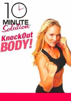 10 Minute Solution: Knockout Body Workout - Movie