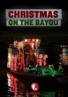 Christmas on the Bayou - Movie