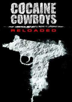 Cocaine Cowboys Reloaded - vudu