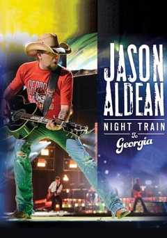 Jason Aldean: Night Train to Georgia - Movie