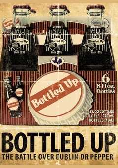 Bottled Up: The Battle Over Dublin Dr. Pepper - Movie