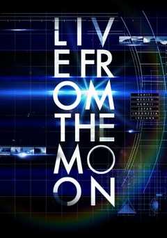 Live from the Moon - Movie