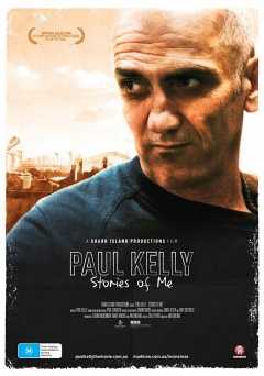 Paul Kelly: Stories of Me - Movie