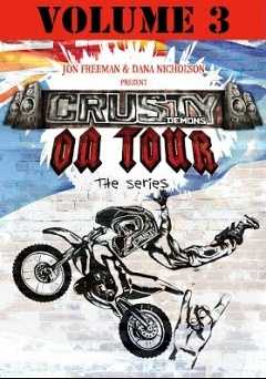 Crusty Demons on Tour: Volume 3 - Movie