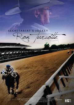 Secretariats Jockey, Ron Turcotte - Movie
