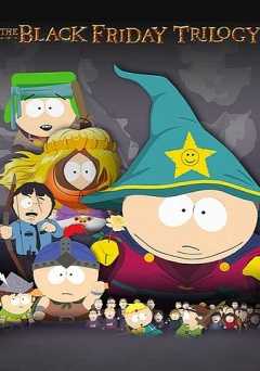 South Park: The Black Friday Trilogy - Movie