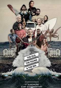 The Old, The Young, And the Sea - Movie