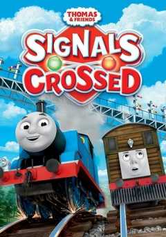 Thomas & Friends: Signals Crossed - Movie