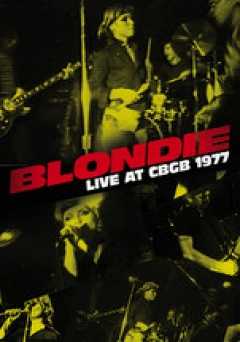 BLONDIE: Live At CBGB 1977 - vudu