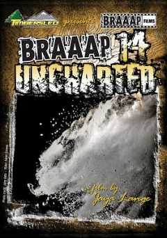 Braaap 14: Uncharted - Movie