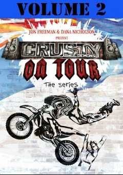 Crusty Demons on Tour: Volume 2 - Movie