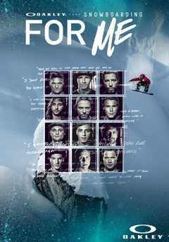 Oakley: Snowboarding For Me - Movie