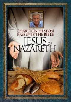 Charlton Heston Presents the Bible: Jesus of Nazareth - vudu