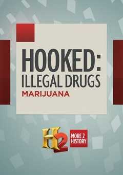 Hooked: Illegal Drugs: Marijuana - vudu