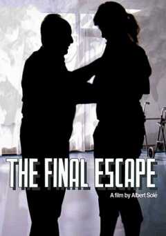 The Final Escape - Movie