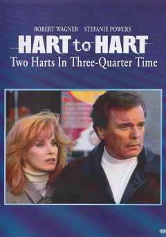 Hart to Hart: Two Harts in Three-Quarter Time - Movie