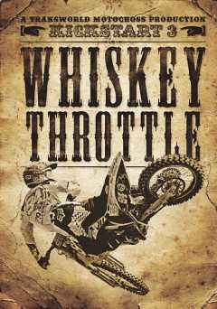 Kickstart 3: Whiskey Throttle - Movie