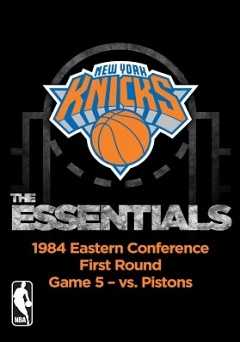 NBA Essentials: New York Knicks Vs Pistons 1984 - vudu