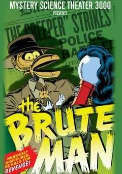 Mystery Science Theater 3000: The Brute Man - Movie