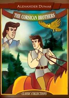 The Corsican Brothers: An Animated Classic - Movie
