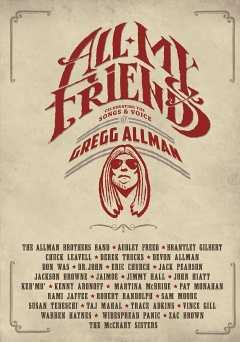 All My Friends: Celebrating the Songs & Voice of Gregg Allman