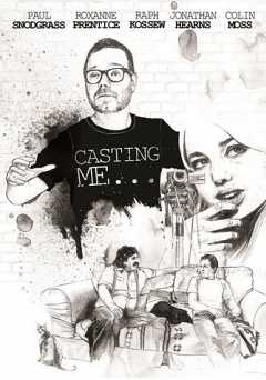 Casting me... - Movie