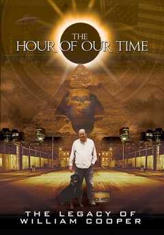 The Hour of Our Time: The Legacy of William Cooper - Movie
