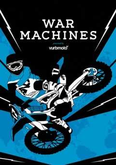War Machines - Movie