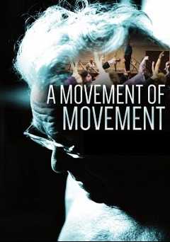 A Movement of Movement - vudu