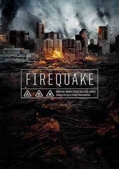 Firequake - Movie