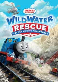 Thomas & Friends: Wild Water Rescue & Other Engine Adventures - Movie