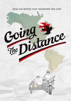 Going The Distance: A Honeymoon Adventure - Movie