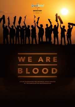 We Are Blood - Movie