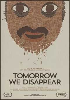 Tomorrow We Disappear - vudu