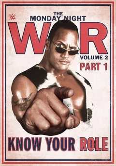 WWE: Monday Night War - Volume 2: Know Your Role - Movie