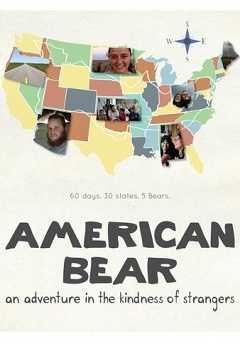 American Bear: An Adventure in the Kindness of Strangers - Movie