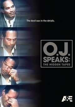 O.J. Speaks: The Hidden Tapes - Movie