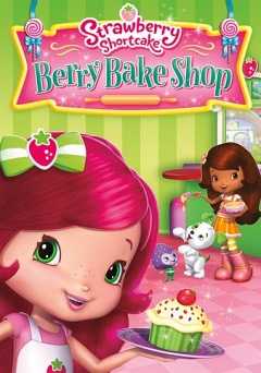 Strawberry Shortcake: Berry Bake Shop - Movie