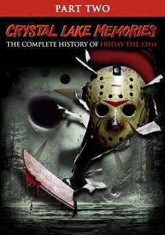 Crystal Lake Memories: The Complete History of Friday the 13th - Part 2 - Movie