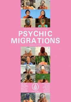 Psychic Migrations - Movie
