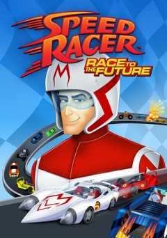 Speed Racer: Race to the Future - Movie