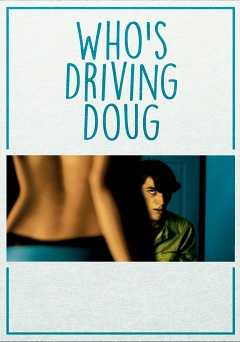 Whos Driving Doug - vudu