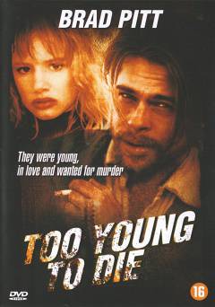Too Young to Die? - Movie